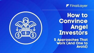 How to convince angel investors