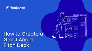 how to create a great angel pitch deck