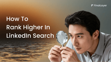 Cover Image of How To Rank Higher In LinkedIn Search