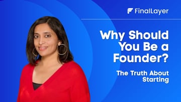 Why should you be a founder?