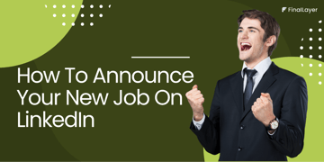 Cover image of how to announce your job on linkedin