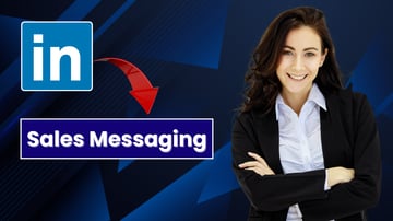 LinkedIn Sales Messaging