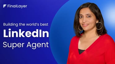 FinalLayer LinkedIn Super Agent